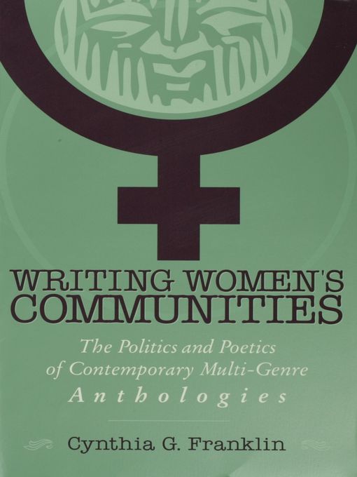 Title details for Writing Women's Communities by Cynthia G. Franklin - Available